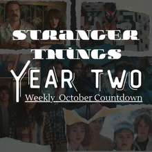 Load image into Gallery viewer, Stranger Things: Year Two { 5 Week October Countdown }