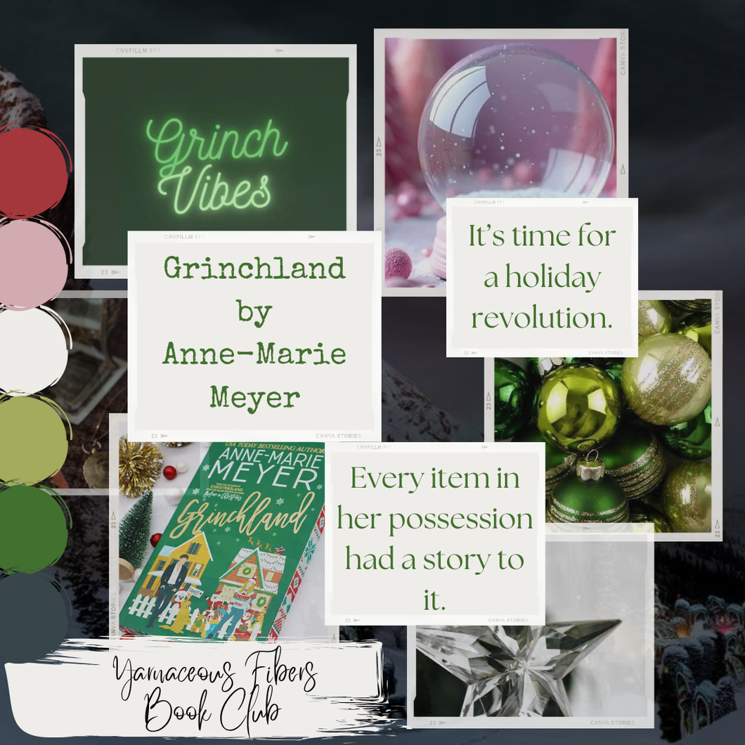 Yarnaceous Fibers Book Club: Grinchland { Ships 12/10 }