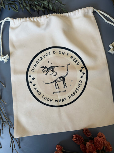 Dinos Didn't Read Drawstring Project Bag { In Stock }