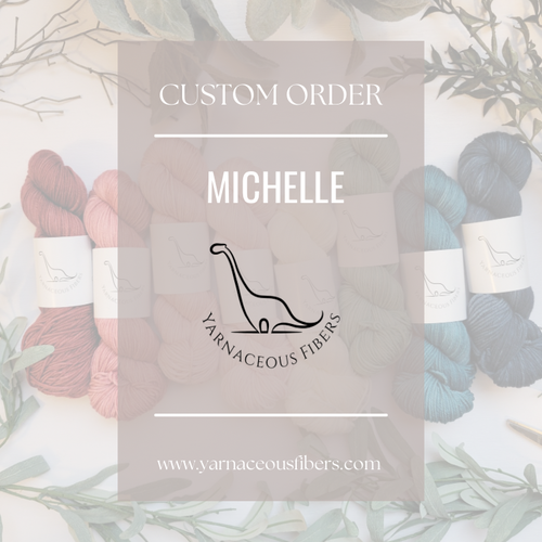 Custom Order for Michelle