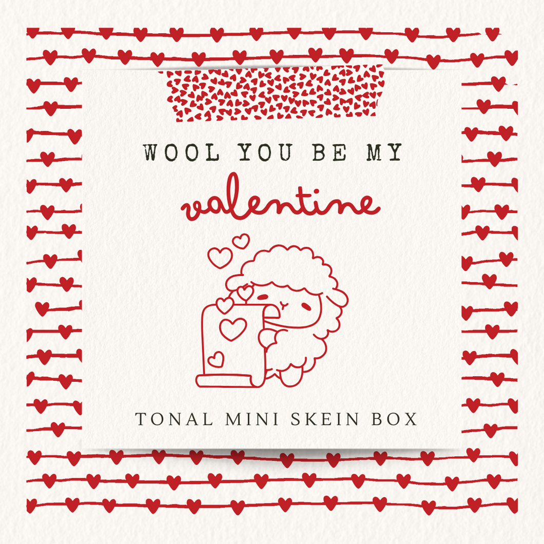 Wool You Be My Valentine Tonal Mini Skein Box { Preorder }