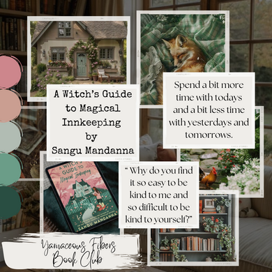 Yarnaceous Fibers Book Club: A Witch's Guide to Magical Innkeeping { Ships October 10th }